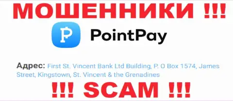 First St. Vincent Bank Ltd Building, P.O Box 1574, James Street, Kingstown, St. Vincent & the Grenadines - это адрес конторы Point Pay LLC, находящийся в офшорной зоне