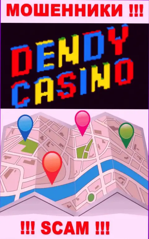 Шулера Dendy Casino не стали показывать на web-ресурсе где конкретно они располагаются