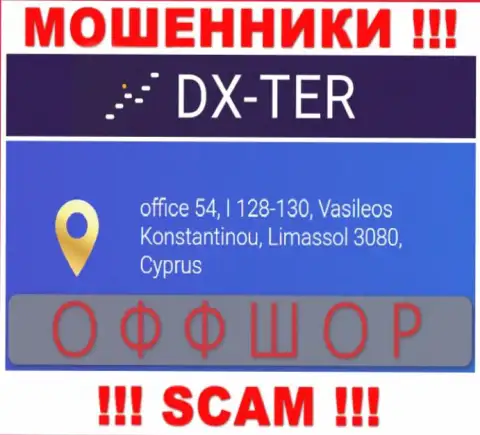 office 54, I 128-130, Vasileos Konstantinou, Limassol 3080, Cyprus - это юридический адрес компании DX Ter, расположенный в оффшорной зоне