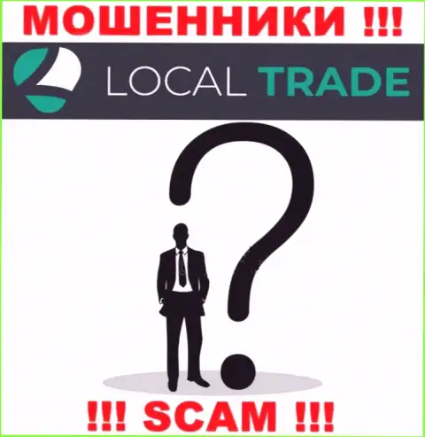 На web-сайте организации Local Trade не написано ни слова о их руководителях - это МОШЕННИКИ !!!
