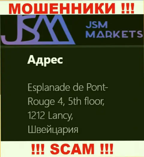 Не стоит связаться с ворюгами JSM-Markets Com, они разместили фиктивный адрес регистрации