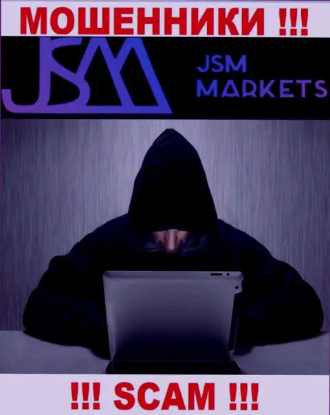 ДжСМ Маркетс - это жулики, которые в поиске жертв для разводняка их на денежные средства