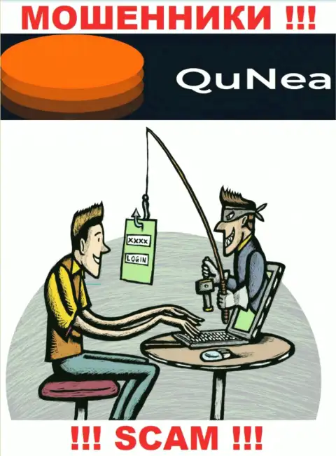 Результат от сотрудничества с конторой QuNea один - разведут на деньги, именно поэтому советуем отказать им в взаимодействии