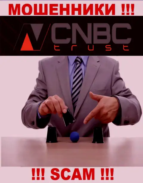 CNBC-Trust Com - это развод, Вы не сможете хорошо заработать, перечислив дополнительные денежные активы