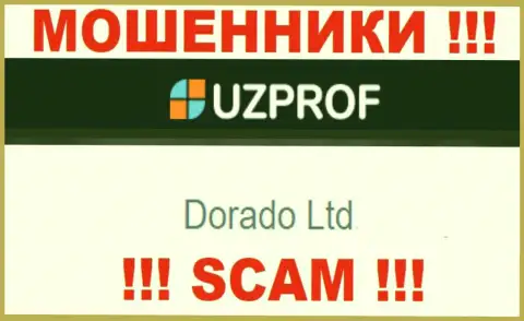 Организацией Uz Prof управляет Dorado Ltd - инфа с официального онлайн-ресурса лохотронщиков