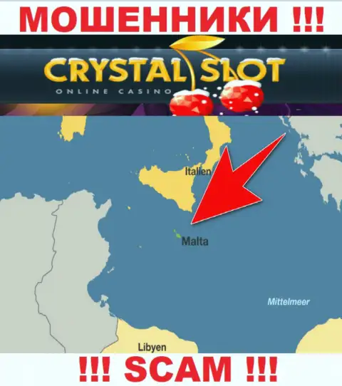 Malta - вот здесь, в офшоре, зарегистрированы мошенники CrystalSlot