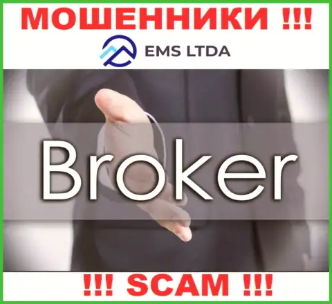 Совместно работать с EMS LTDA не нужно, поскольку их направление деятельности Брокер - это обман