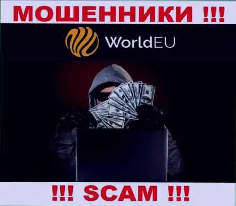 Не верьте в рассказы internet мошенников из World EU, разведут на деньги и не заметите
