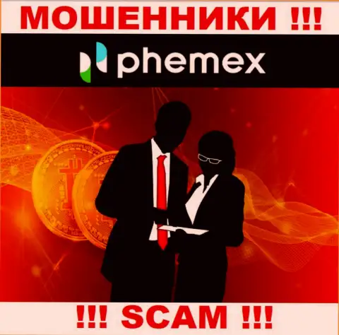 Чтобы не нести ответственность за свое мошенничество, PhemEX Com скрывает инфу об непосредственных руководителях