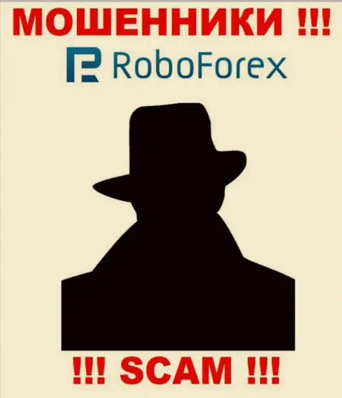В глобальной сети нет ни единого упоминания о непосредственных руководителях воров RoboForex Com