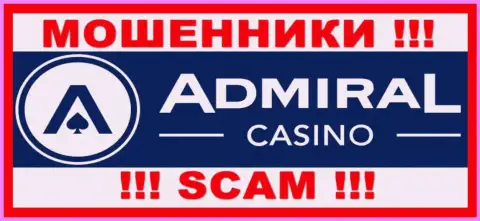 Admiral Casino - это ЛОХОТРОНЩИКИ !!! Средства не отдают обратно !!!